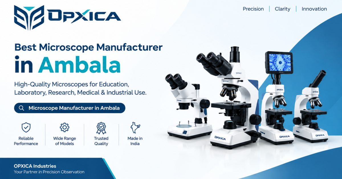 Best Microscope Manufacturer in Ambala
