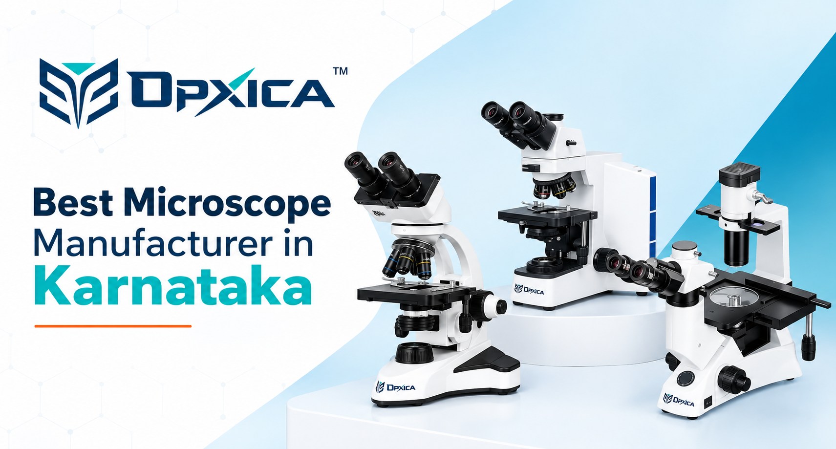 OPXICA Microscopes in Karnataka